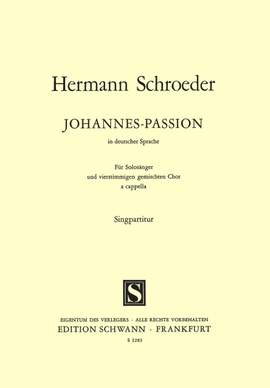 Schroeder, H: Johannes-Passion