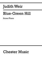 Judith Weir: Blue-Green Hill Product Image