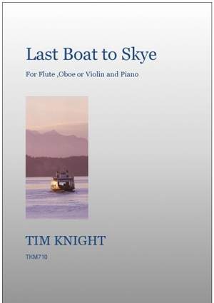Tim Knight: Last Boat to Skye
