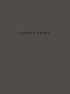 Ghost Train Trilogy - Complete Set (Three Movements)