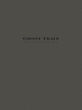 Ghost Train Trilogy - Complete Set (Three Movements)