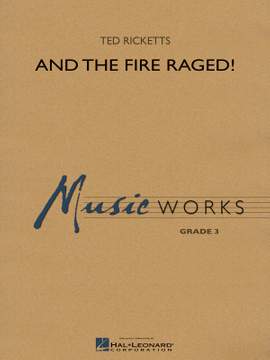 And the Fire Raged!