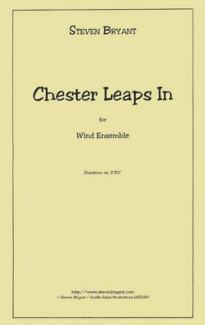 Chester Leaps In (Eric Whitacre Concert Band Series)