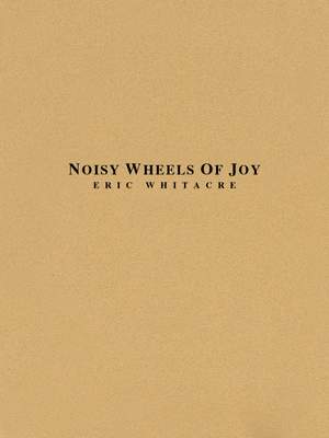 Noisy Wheels Of Joy Full Score