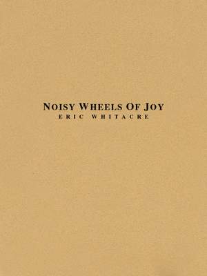 Noisy Wheels Of Joy Full Score