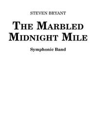 The Marbled Midnight Mile