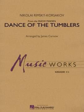 Dance of the Tumblers (from The Snow Maiden) (Rimsky-Korsakov/arr. James Curnow)