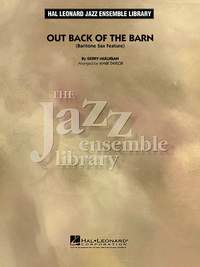 Out Back of the Barn (Baritone Sax Feature)