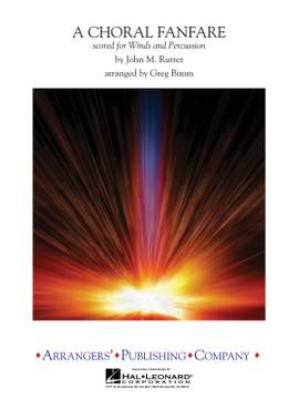 A Choral Fanfare (Scored for Winds & Percussion)