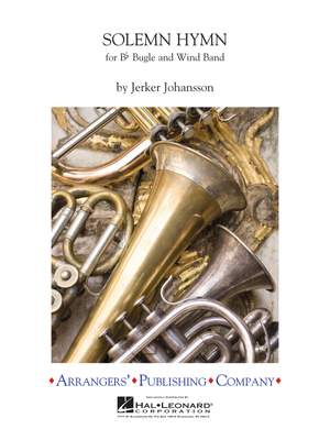 Solemn Hymn (for B-flat Bugle and Wind Band)