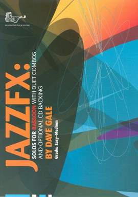 Dave Gale: Jazz FX for Bassoon