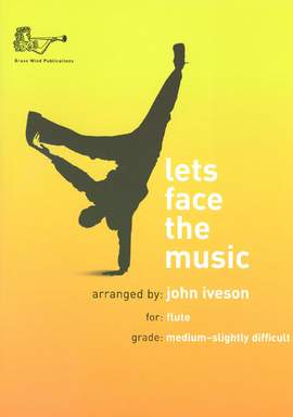 John Iveson: Let's Face the Music for Flute