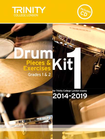 Trinity: Drum Kit 1. 2014-2019 Grades 1-2 (bk/CD)