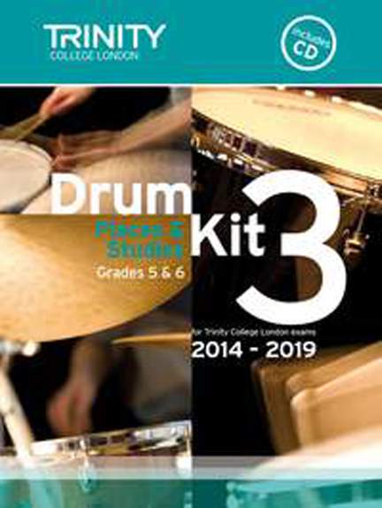 Trinity: Drum Kit 3. 2014-2019 Grades 5-6 (bk/CD)