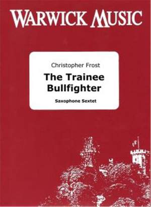 Frost: The Trainee Bullfighter (Sextet)