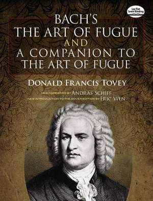 Johann Sebastian Bach: The Art Of Fugue-A Companion To The Art Of Fugue