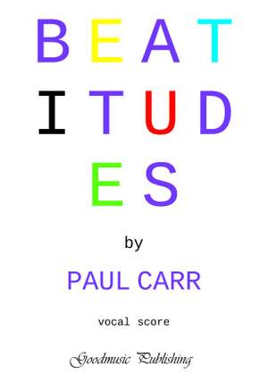 Carr, Paul: Beatitudes vocal score