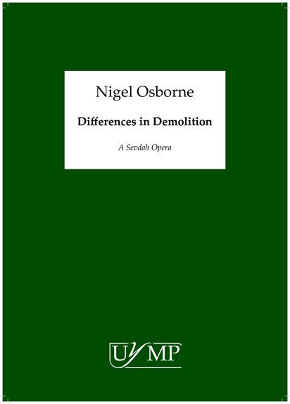 Nigel Osborne: Differences In Demolition