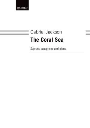 Jackson, Gabriel: Coral Sea (sop sax and piano)