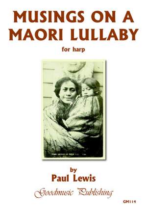 Lewis, Paul: Musings on a Maori Lullaby