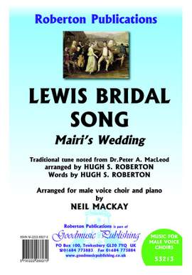 Roberton, Hugh S.: Lewis Bridal Song arr.Neil MacKay