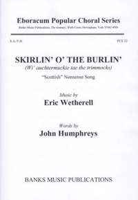 Wetherell: Skirlin' O' The Burlin'