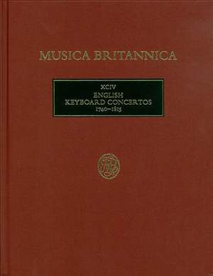 English Keyboard Concertos 1740-1815 (XCIIV)