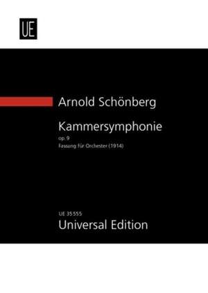 Schoenberg, A: Chamber Symphony No. 1 op. 9