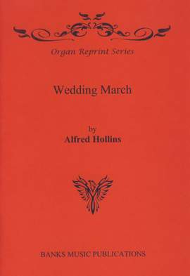 Alfred Hollins: Wedding March