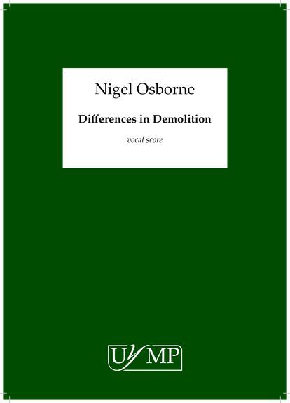 Nigel Osborne: Differences In Demolition