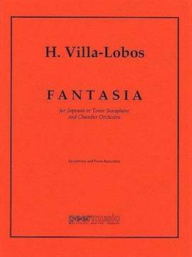 Villa-Lobos: Fantasia for soprano or tenor saxophone