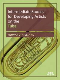 Hilliard, Howard: Intermediate Studies For Developing Artists on the Tuba