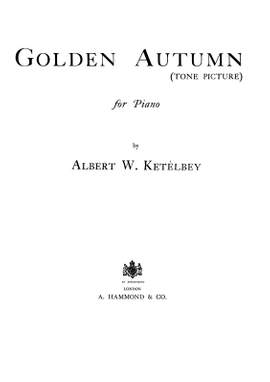 Albert Ketèlbey: Golden Autumn