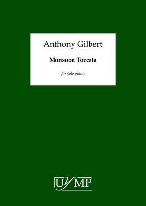 Anthony Gilbert: Monsoon Toccata