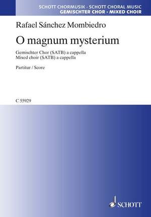Sánchez Mombiedro, R: O magnum mysterium