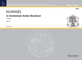 Hummel, B: In memoriam Anton Bruckner op. 91a