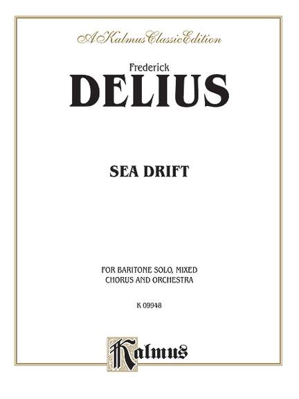 Frederick Delius: Sea Drift