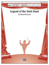 Edward Kennedy: Legend Of The Irish Giant