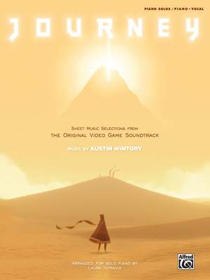 Austin Wintory: Journey™ Sheet Music Selections from the Original Video Game Soundtrack