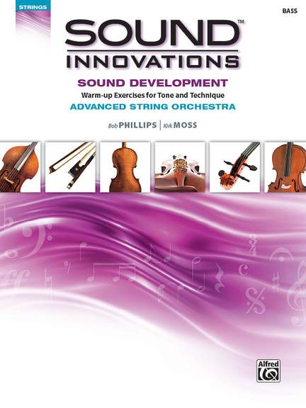Sound Innovations for String Orchestra: Sound Development (Advanced)