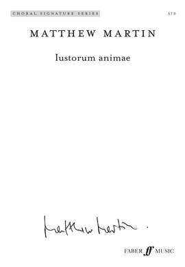 Matthew Martin: Iustorum animae