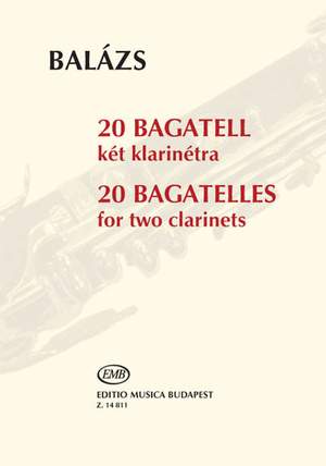 Balázs Árpád: 20 Bagatelles for two clarinets