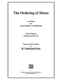R. Nathaniel Dett: The Ordering of Moses