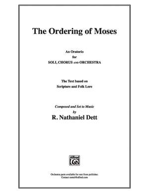 R. Nathaniel Dett: The Ordering of Moses
