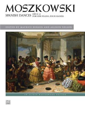Moritz Moszkowski: Spanish Dances, Op. 12
