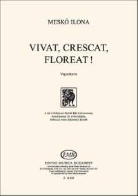 Meskó: Vivat, Crescat, Floreat!