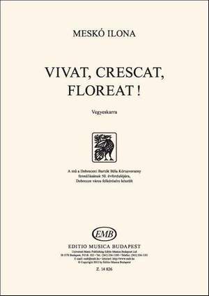 Meskó: Vivat, Crescat, Floreat!