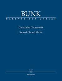 Bunk, Gerard: Sacred Choral Music