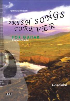 Patrick Steinbach: Irish Songs Forever