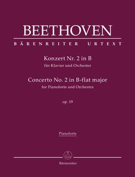 Beethoven, Ludwig van: Concerto for Pianoforte and Orchestra no. 2 B-flat major op. 19
